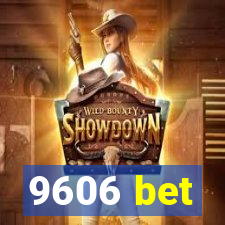 9606 bet